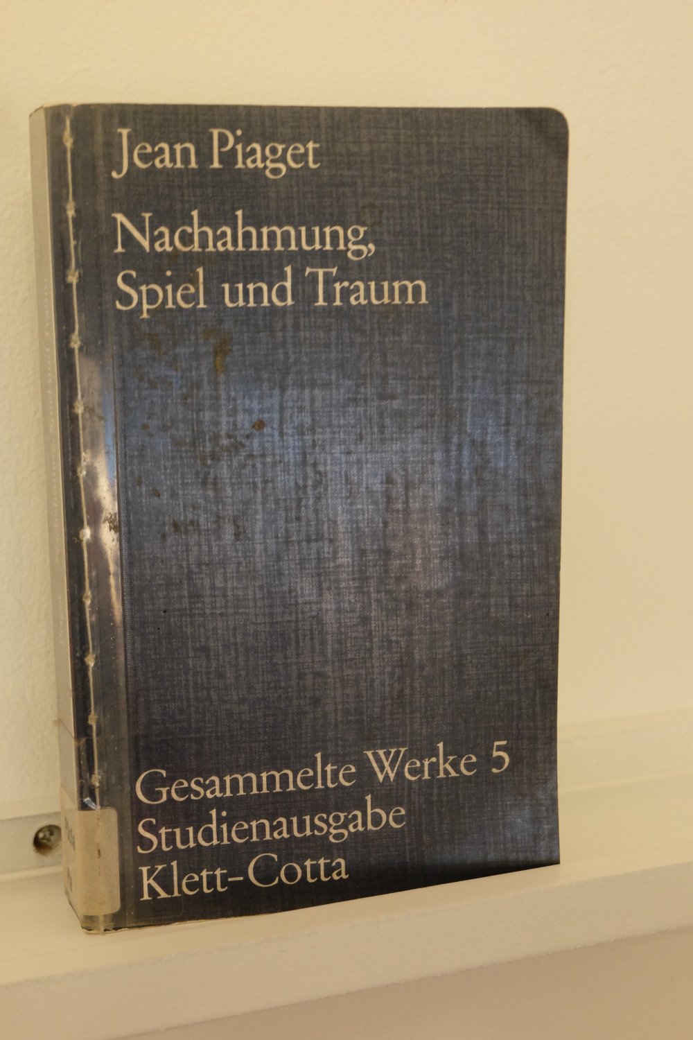 Gesammelte Werke Nachahmung Spiel und Traum Jean Piaget